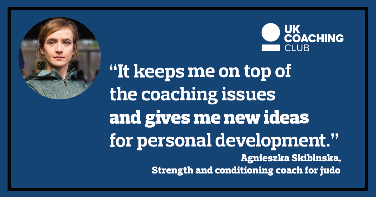 IT keeps me on top of the coaching issues and gives me new ideas for personal development - Agnieszka Skibinska, Strength and conditioning coach for judo